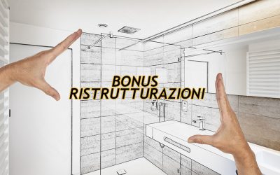 Detrazioni Fiscali e il Bonus Ristrutturazioni